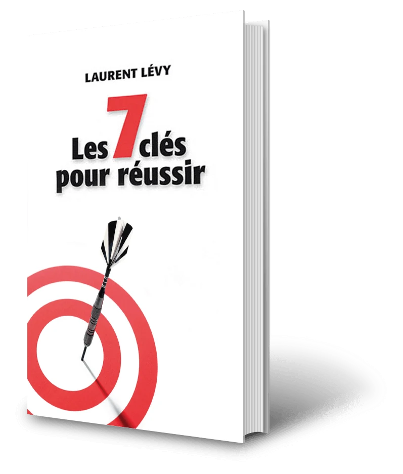 Couverture du livre Les 7 clés pour réussir, de Laurent Lévy